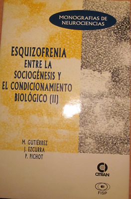 Esquizofrenia: Entre la sociogénesis y el condicionamiento biológico (II) - Libros Dexeus